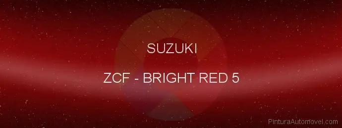 Pintura Suzuki ZCF Bright Red 5