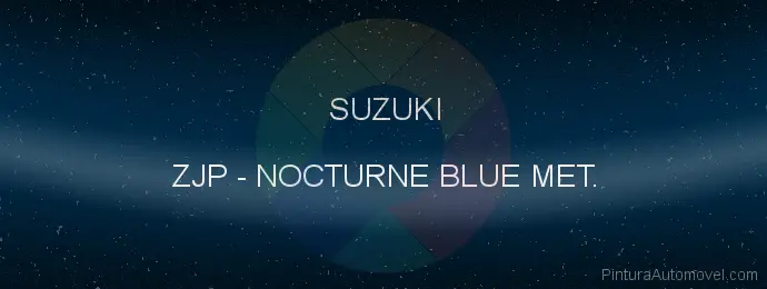 Pintura Suzuki ZJP Nocturne Blue Met.