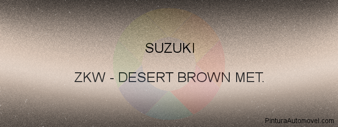 Pintura Suzuki ZKW Desert Brown Met.