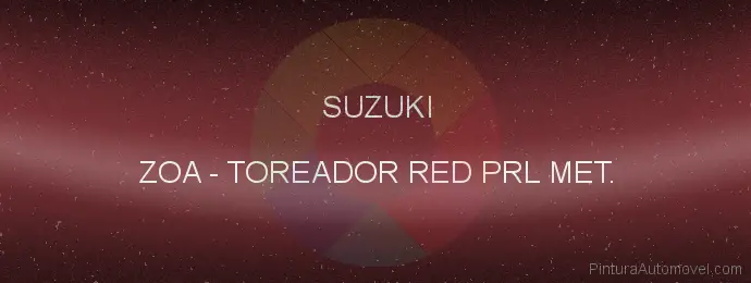 Pintura Suzuki ZOA Toreador Red Prl Met.