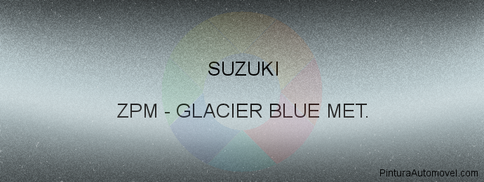 Pintura Suzuki ZPM Glacier Blue Met.