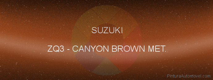 Pintura Suzuki ZQ3 Canyon Brown Met.