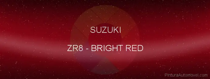 Pintura Suzuki ZR8 Bright Red