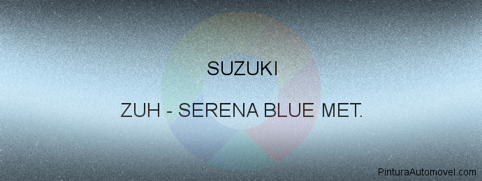 Pintura Suzuki ZUH Serena Blue Met.