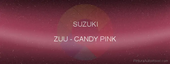 Pintura Suzuki ZUU Candy Pink