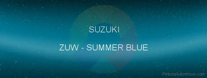 Pintura Suzuki ZUW Summer Blue