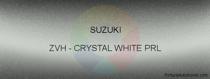 Pintura Suzuki ZVH Crystal White Prl