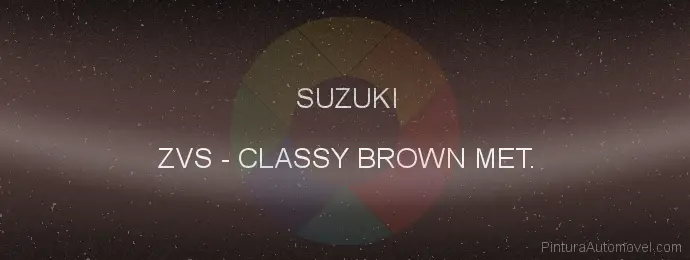 Pintura Suzuki ZVS Classy Brown Met.