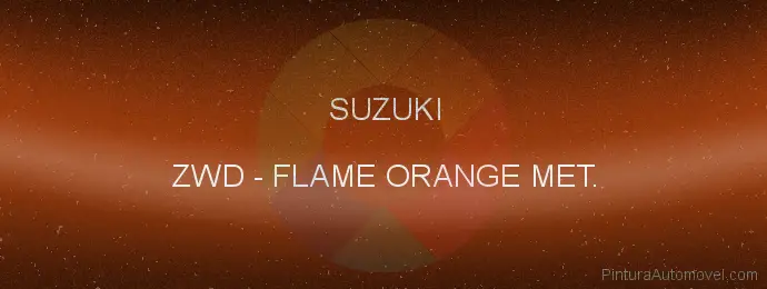 Pintura Suzuki ZWD Flame Orange Met.