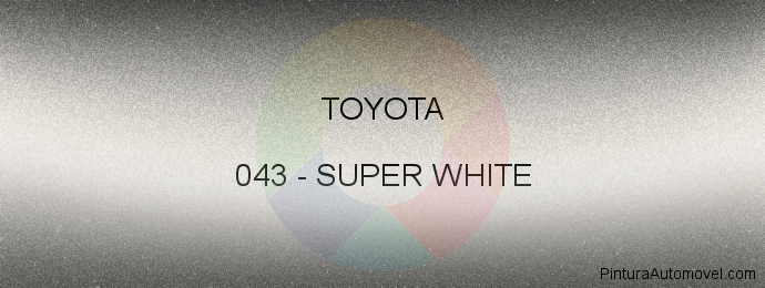 Pintura Toyota 043 Super White