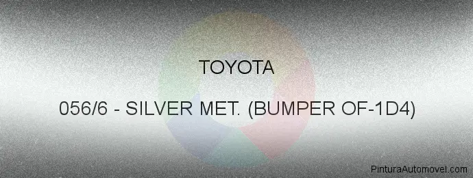 Pintura Toyota 056/6 Silver Met. (bumper Of-1d4)