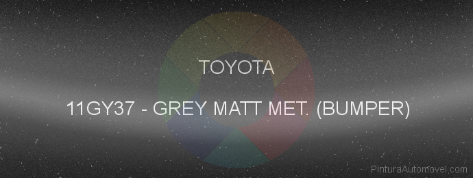 Pintura Toyota 11GY37 Grey Matt Met. (bumper)