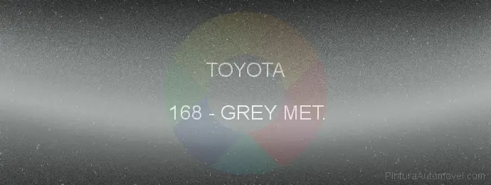 Pintura Toyota 168 Grey Met.