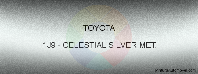 Pintura Toyota 1J9 Celestial Silver Met.