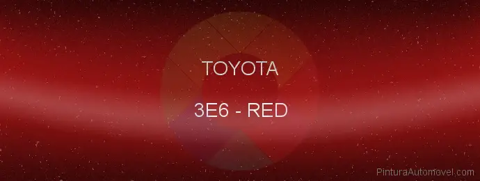 Pintura Toyota 3E6 Red