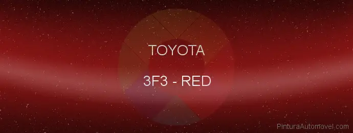 Pintura Toyota 3F3 Red