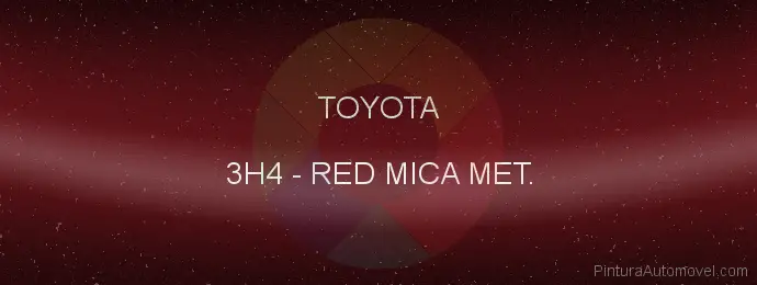 Pintura Toyota 3H4 Red Mica Met.