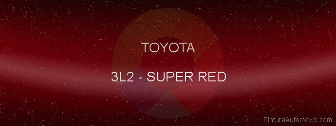 Pintura Toyota 3L2 Super Red