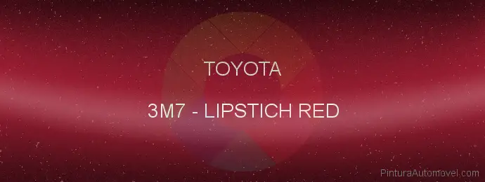 Pintura Toyota 3M7 Lipstich Red