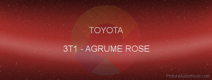 Pintura Toyota 3T1 Agrume Rose