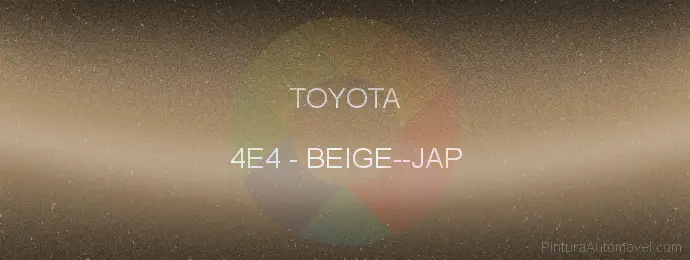 Pintura Toyota 4E4 Beige--jap