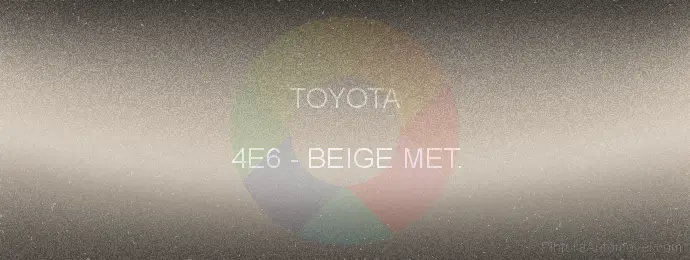 Pintura Toyota 4E6 Beige Met.