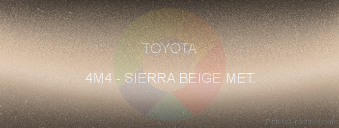 Pintura Toyota 4M4 Sierra Beige Met.