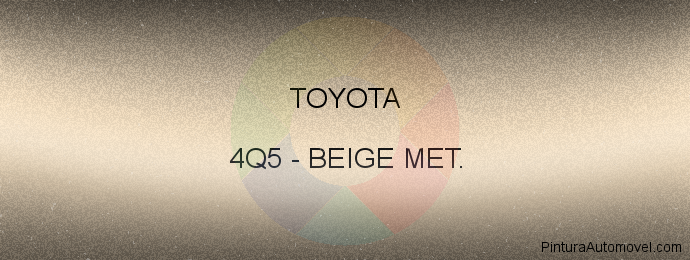Pintura Toyota 4Q5 Beige Met.