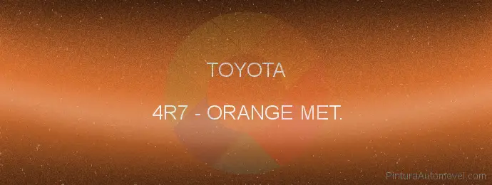 Pintura Toyota 4R7 Orange Met.