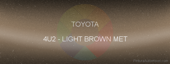 Pintura Toyota 4U2 Light Brown Met