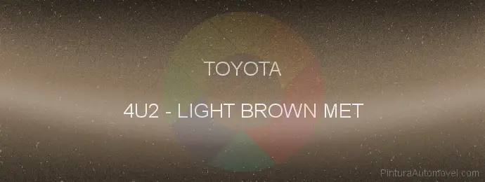 Pintura Toyota 4U2 Light Brown Met