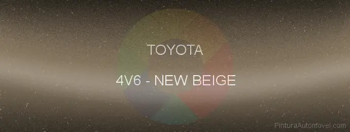 Pintura Toyota 4V6 New Beige