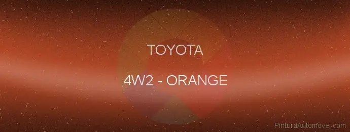 Pintura Toyota 4W2 Orange