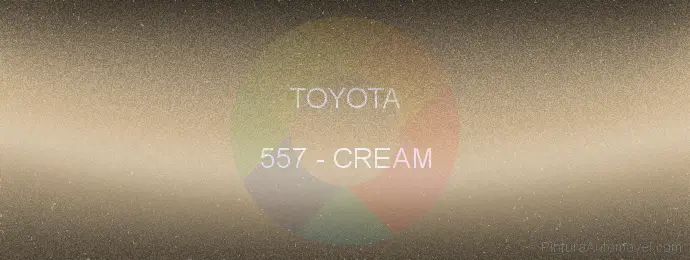 Pintura Toyota 557 Cream