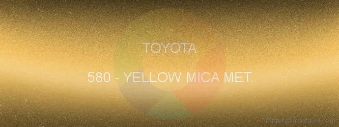 Pintura Toyota 580 Yellow Mica Met.