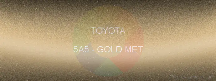 Pintura Toyota 5A5 Gold Met.