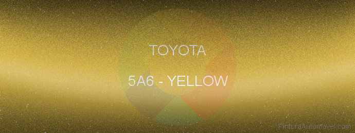 Pintura Toyota 5A6 Yellow