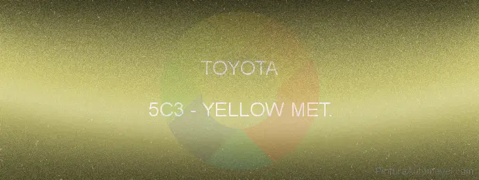 Pintura Toyota 5C3 Yellow Met.