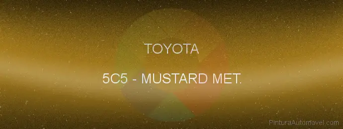 Pintura Toyota 5C5 Mustard Met.