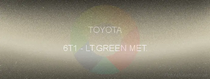 Pintura Toyota 6T1 Lt.green Met.