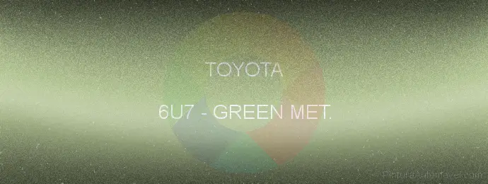 Pintura Toyota 6U7 Green Met.