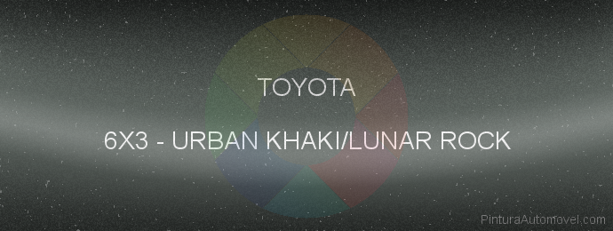 Pintura Toyota 6X3 Urban Khaki/lunar Rock
