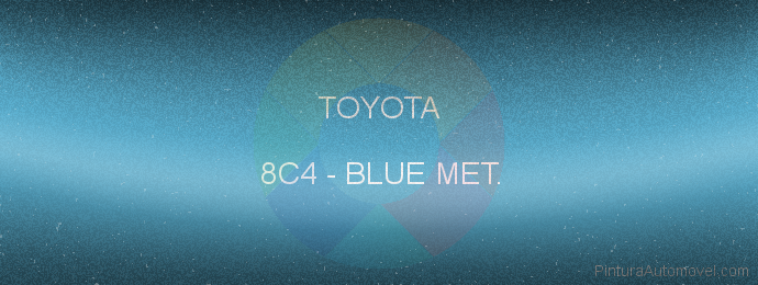 Pintura Toyota 8C4 Blue Met.