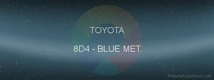 Pintura Toyota 8D4 Blue Met.