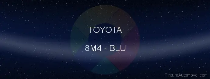Pintura Toyota 8M4 Blu