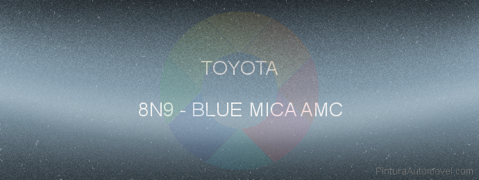 Pintura Toyota 8N9 Blue Mica Amc