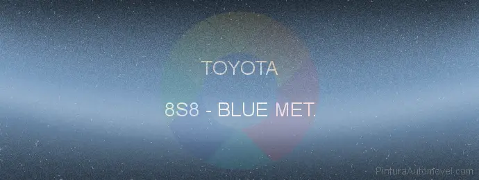 Pintura Toyota 8S8 Blue Met.
