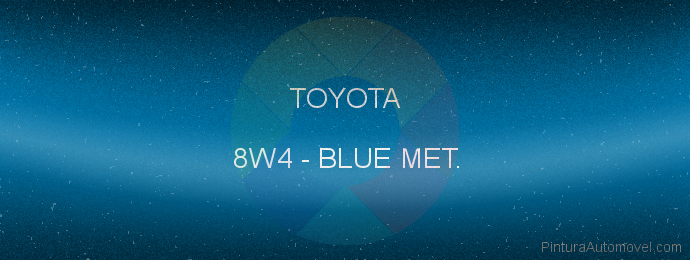 Pintura Toyota 8W4 Blue Met.