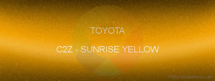 Pintura Toyota C2Z Sunrise Yellow