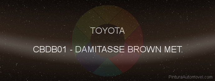 Pintura Toyota CBDB01 Damitasse Brown Met.